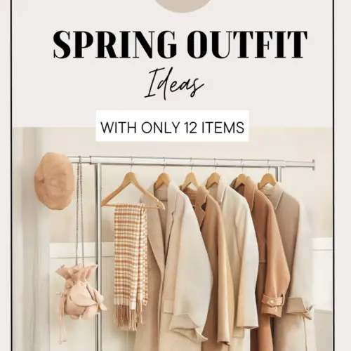 25 OUTFIT IDEAS FOR SPRING CAPSULE WARDROBE