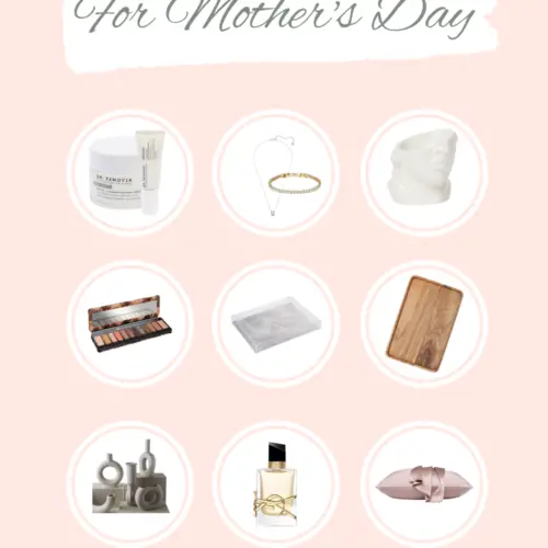 Gift Guide For Mother’s Day - 2023